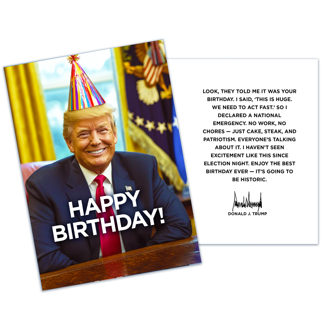 National Emergency - President Trump Birthday Card