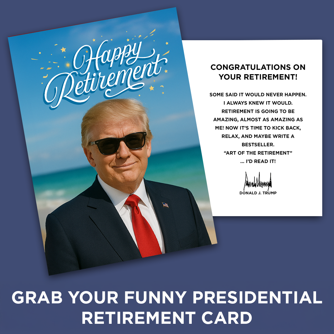 Happy Retirement - President Trump Retirement Card