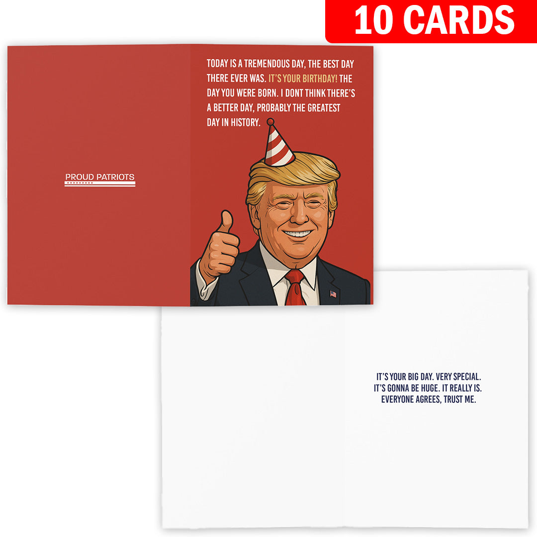 Today Is A Tremendous Day, The Best Day There Ever Was - President Trump Birthday Card