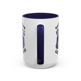 They Don't Know WTF They're Doing Mug (11oz or 15oz)