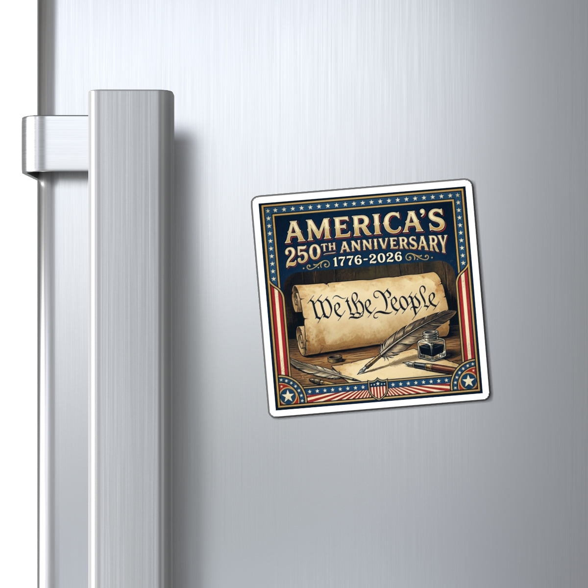 We The People - America's 250th 1776-2026 Refrigerator Magnet