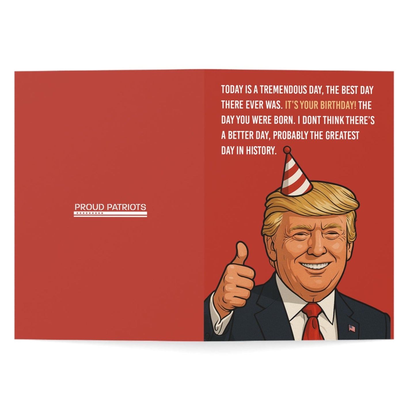 Today Is A Tremendous Day, The Best Day There Ever Was - President Trump Birthday Card