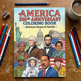 America 250th Anniversary Coloring Book - American Heroes & Patriots