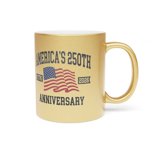 America's 250th Anniversary Metallic Mug — Gold Patriotic Coffee Cup (1776–2026)