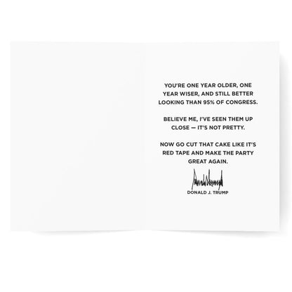 Better Looking Than Congress - President Trump Birthday Card