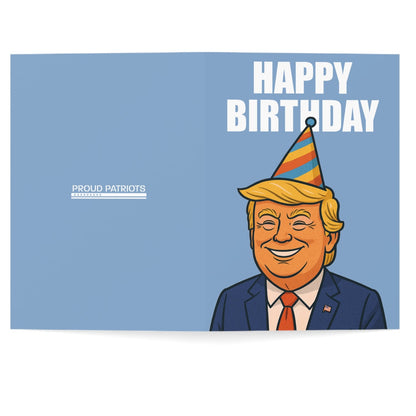 Need Patriots Like You - President Trump Birthday Card