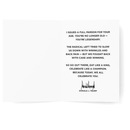 Age Pardon - President Trump Birthday Card
