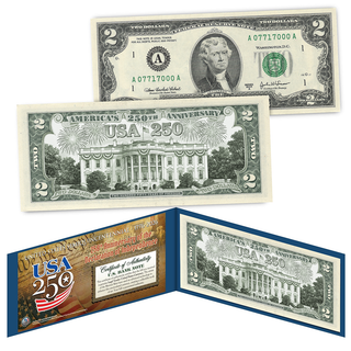 White House" legal tender $2 bill featuring the White House and "USA 250" on the front and a certificate on the back.