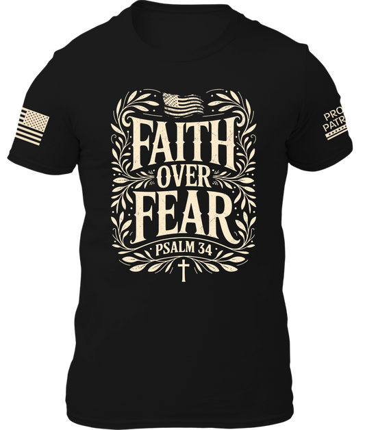 Faith Over Fear Shirt