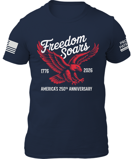 Freedom Soars America's 250th Shirt