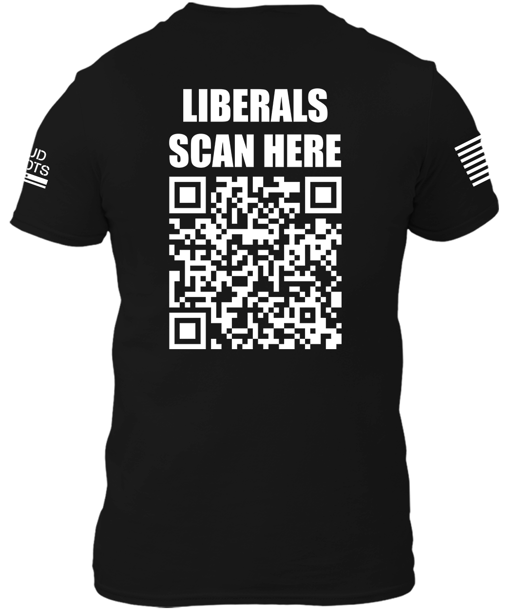 Liberals Scan Here - QR Code Shirt