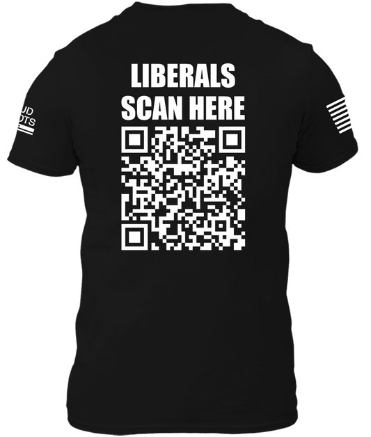 Liberals Scan Here - QR Code Shirt