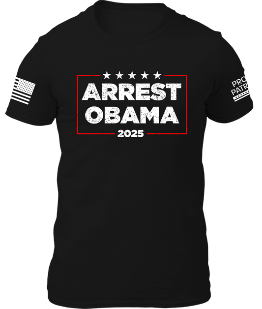 Arrest Obama 2025 Shirt