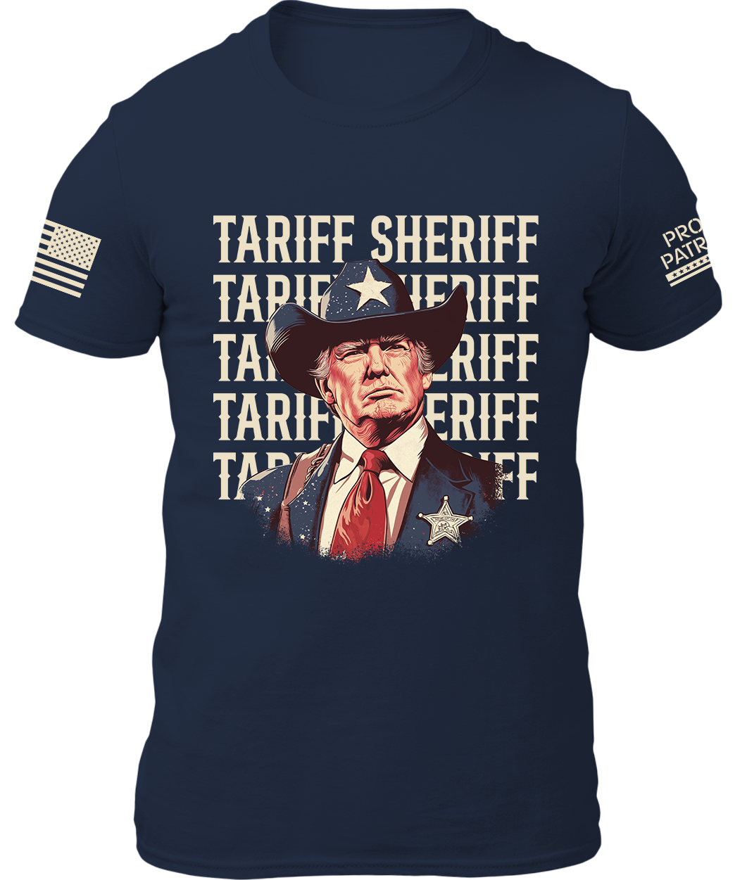 Tariff Sheriff Shirt