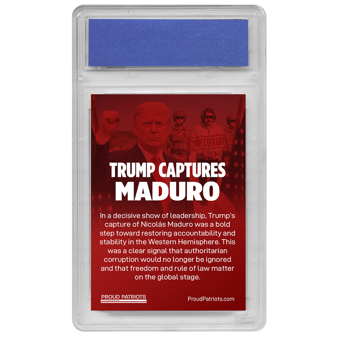 Trump Captures Maduro – Professionally Graded Collectible Trading Card (GEM-MT 10)