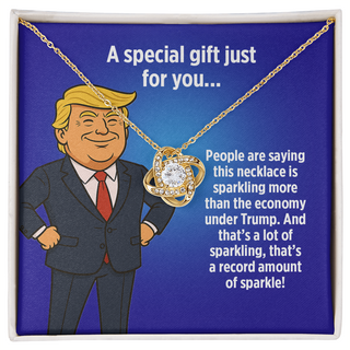 More Sparkle Than the Economy Under Trump! - Love Knot Necklace Gift