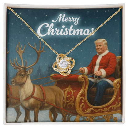 Merry Christmas from Santa Trump - Love Knot Necklace