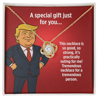 Tremendous Necklace for a Tremendous Person -  Love Knot Necklace Gift