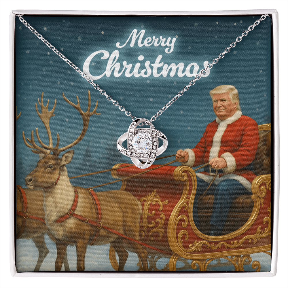 Merry Christmas from Santa Trump - Love Knot Necklace