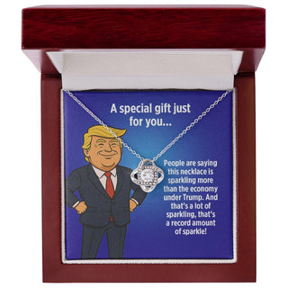 More Sparkle Than the Economy Under Trump! - Love Knot Necklace Gift