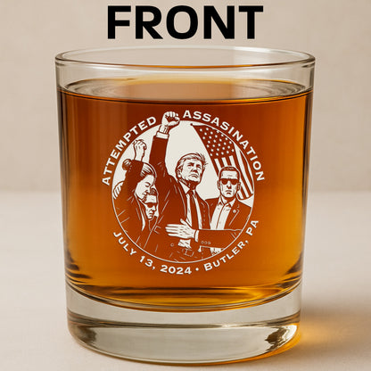 Trump Assassination Attempt Whiskey Glass (2-Sided No Bullet)