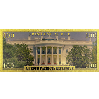 Presidential Gold Foil $100 Note — collectible novelty note, view 2