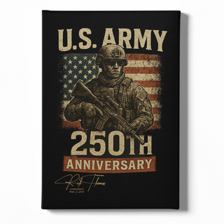 Army 250th Anniversary Limited Edition Canvas (16"x 24") - Signed & Individually Numbered