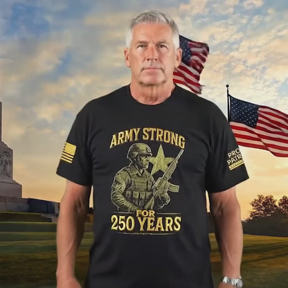 Army Strong For 250 Years Shirt
